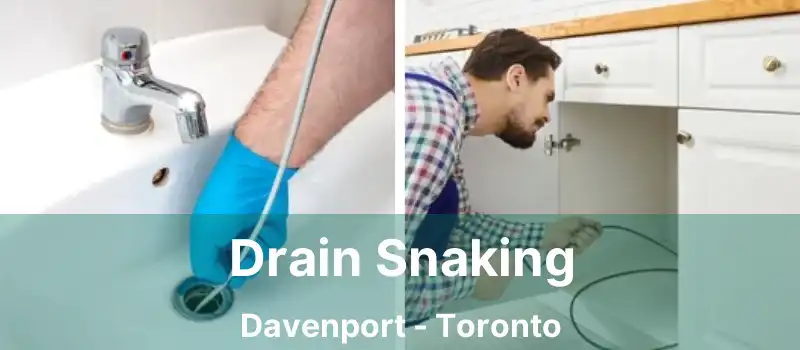  Drain Snaking Davenport - Toronto